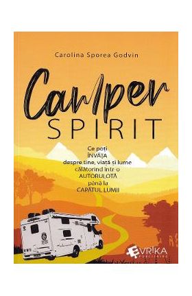 Camper spirit - Carolina Sporea Godvin