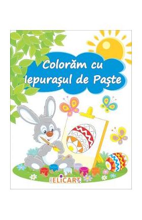 Coloram cu Iepurasul de Paste