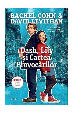 Dash, Lily si Cartea Provocarilor - Rachel Cohn, David Levithan