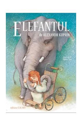 Elefantul - Alexandr Kuprin, Diana Tivu