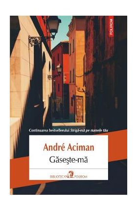 Gaseste-ma - Andre Aciman