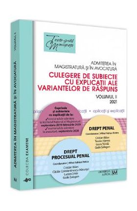 Admiterea in magistratura si in avocatura Vol.2: Drept penal, Drept procesual penal Ed.3