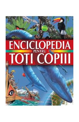 Enciclopedia pentru toti copiii