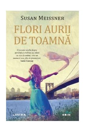 Flori aurii de toamna - Susan Meissner