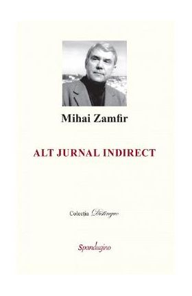 Alt jurnal indirect - Mihai Zamfir