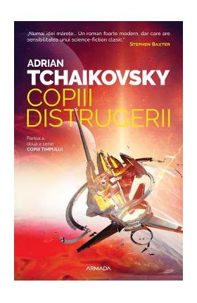 Copiii distrugerii - Adrian Tchaikovsky