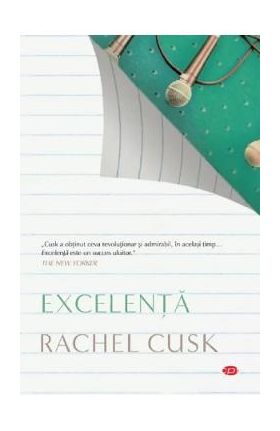 Excelenta - Rachel Cusk