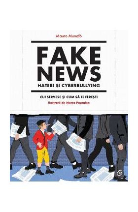 Fake news, hateri si cyberbullying - Mauro Munafo