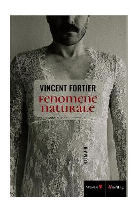 Fenomene naturale - Fortier Vincent