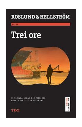 Trei ore - Anders Roslund, Borge Hellstrom