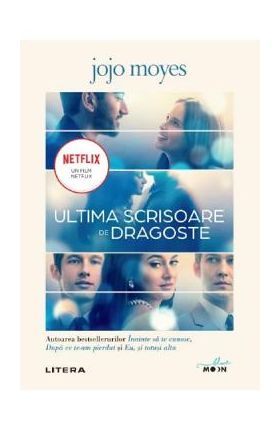 Ultima scrisoare de dragoste - Jojo Moyes