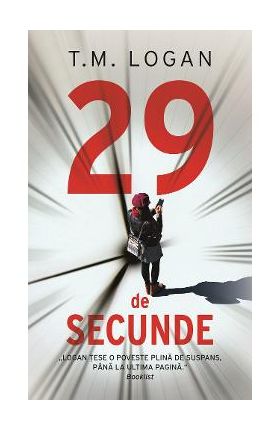 29 de secunde - T.M. Logan