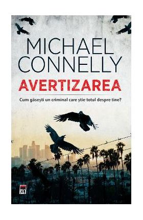 Avertizarea - Michael Connelly