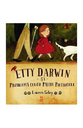 Etty Darwin si problema celor patru pietricele - Lauren Soloy