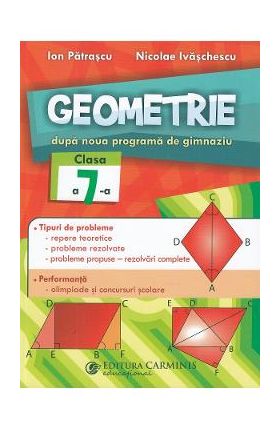 Geometrie - Clasa 7 - Nicolae Ivaschescu, Ion Patrascu