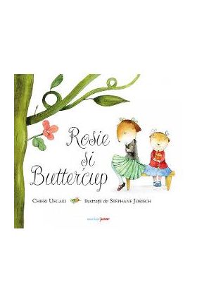 Rosie si Buttercup - Chieri Uegaki