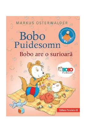 Bobo Puidesomn. Bobo are o surioara - Markus Osterwalder