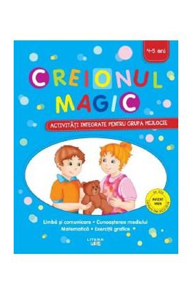 Creionul magic. Activitati integrate pentru grupa mijlocie