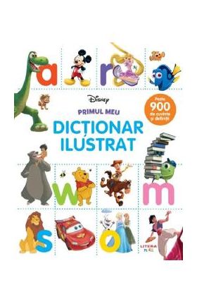 Disney. Primul meu dictionar ilustrat