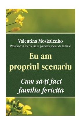 Eu am propriul scenariu - Valentina Moskalenko