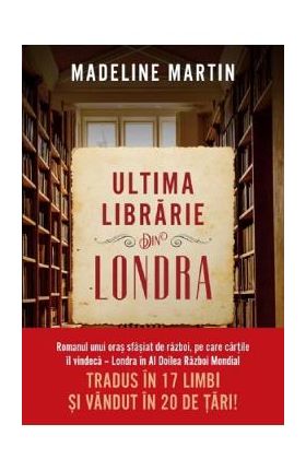 Ultima librarie din Londra - Madeline Martin