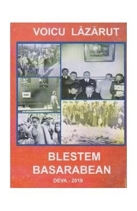 Blestem basarabean - Voicu Lazarut