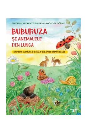 Buburuza si animalele din lunca - Friederun Reichenstetter