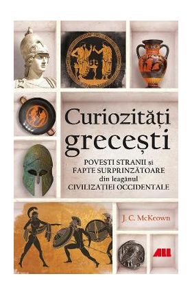 Curiozitati grecesti - J.C. McKeown