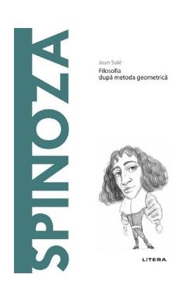 Descopera filosofia. Spinoza - Joan Sole