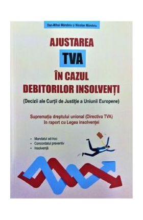 Ajustarea TVA in cazul debitorilor insolventi - Dan-Mihai Mandoiu, Nicolae Mandoiu