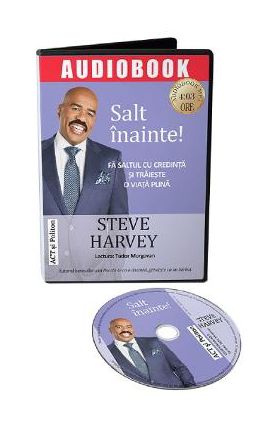 Audiobook. Salt inainte - Steve Harvey