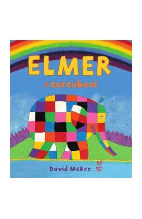 Elmer si curcubeul - David McKee