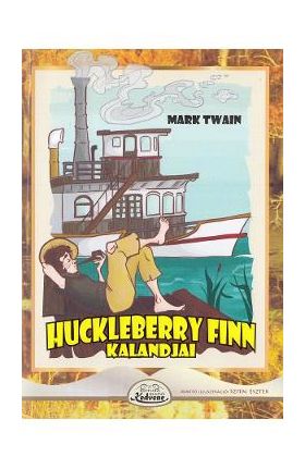 Huckleberry Finn Kalandjai - Mark Twain