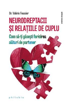 Neurodreptacii si relatiile de cuplu - Valerie Foussier