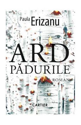 Ard padurile - Paula Erizanu