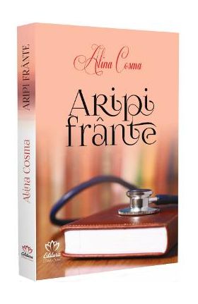 Aripi frante - Alina Cosma