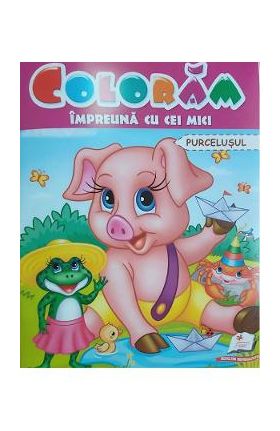 Coloram impreuna cu cei mici. Purcelusul