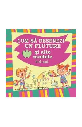 Cum sa desenezi un fluture si alte modele 4-6 ani