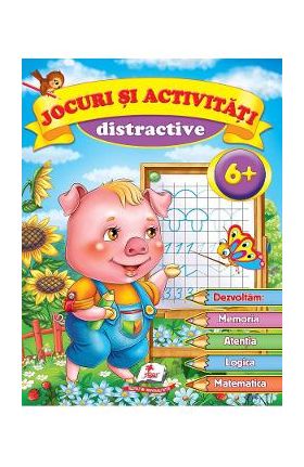Jocuri si activitati distractive 6 ani+