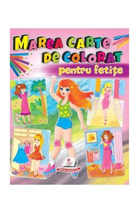 Marea carte de colorat pentru fetite