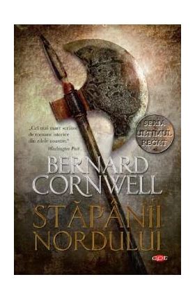 Stapanii nordului - Bernard Cornwell
