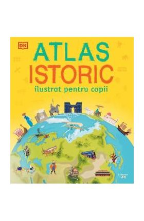 Atlas istoric ilustrat pentru copii