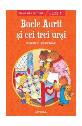 Bucle Aurii si cei trei ursi. Poveste cu pictograme Nivelul 1