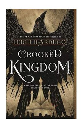 Crooked Kingdom. Six of Crows #2 - Leigh Bardugo