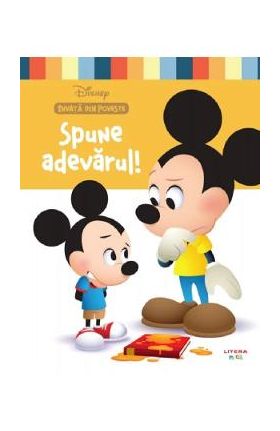 Disney. Invata din poveste: Spune adevarul!