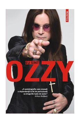 Eu sint Ozzy - Ozzy Osbourne, Chris Ayres