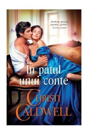 In patul unui conte - Christi Caldwell