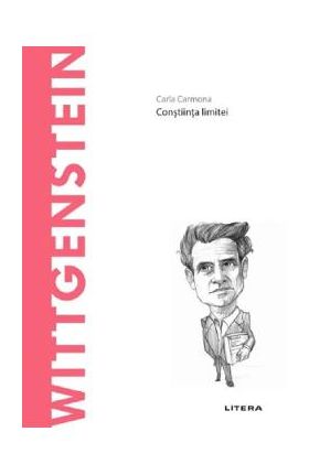 Descopera filosofia. Wittgenstein - Carla Carmona
