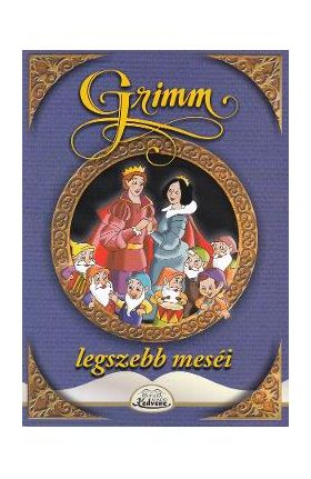 Legszebb mesei: Hofeherke es a het torpe - Grimm