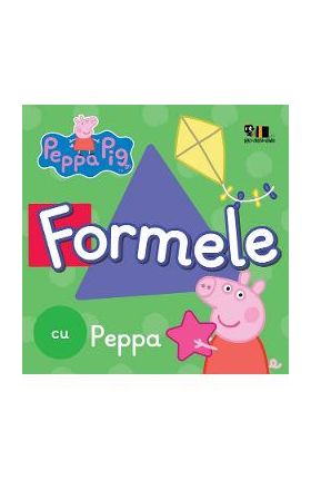 Peppa Pig: Formele cu Peppa - Neville Astley, Mark Baker